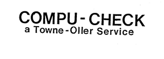 COMPU-CHECK A TOWNE- OLLER SERVICE. logo