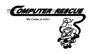 COMPUTER RESCUE WE COME TO YOU! logo