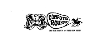 COMPUTER ROUNDUP HIGH TECH PRODUCTS TRADE SHOW PRICES logo