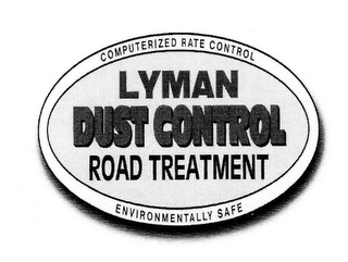 COMPUTERIZED RATE CONTROL, LYMAN DUST CONTROL ROAD TREATMENT, ENVIRONMENTALLY SAFE logo