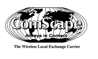 COMSCAPE ALWAYS IN CONTACT THE WIRELESS LOCAL EXCHANGE CARRIER logo