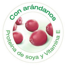 CON ARANDANOS PROTEINA DE SOYA Y VITAMINA E logo