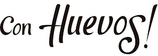 CON HUEVOS!