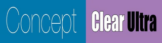 CONCEPT CLEAR ULTRA logo