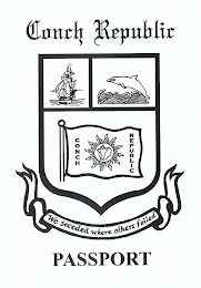 CONCH REPUBLIC PASSPORT CONCH REPUBLIC WE SECEDED WHERE OTHERS FAILED logo
