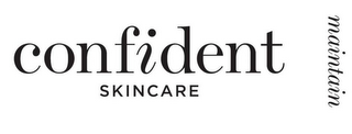 CONFIDENT SKINCARE MAINTAIN logo