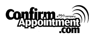 CONFIRMAPPOINTMENT.COM A 24/7 COMPANY logo
