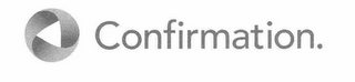 CONFIRMATION. logo
