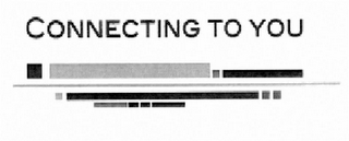CONNECTING TO YOU logo