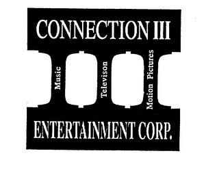 CONNECTION III ENTERTAINMENT CORP. MUSIC TELEVISION MOTION PICTURES logo