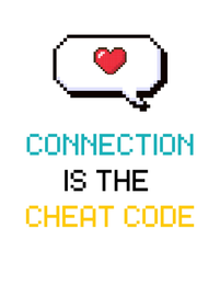 CONNECTION IS THE CHEAT CODE logo