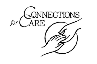 CONNECTIONS FOR CARE