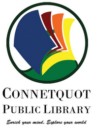CONNETQUOT PUBLIC LIBRARY ENRICH YOUR MIND, EXPLORE YOUR WORLD logo