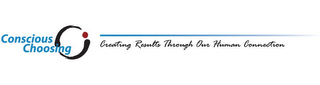 CONSCIOUS CHOOSING CREATING RESULTS THROUGH OUR HUMAN CONNECTION logo