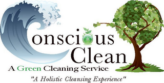 CONSCIOUS CLEAN A GREEN CLEANING SERVICE "A HOLISTIC CLEANSING EXPERIENCE" logo