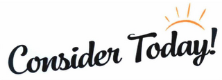 CONSIDER TODAY! logo