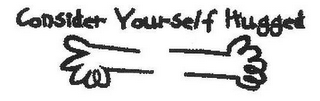 CONSIDER YOURSELF HUGGED logo