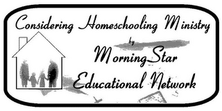 CONSIDERING HOMESCHOOLING MINISTRY BY MORNINGSTAR EDUCATIONAL NETWORK logo