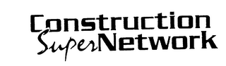 CONSTRUCTION SUPER NETWORK