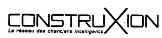 CONSTRUXION LA RESEAU DES CHANTIERS INTELLIGENTS logo