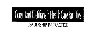 CONSULTANT DIETITIANS IN HEALTH CARE FACILITIES LEADERSHIP IN PRACTICE logo