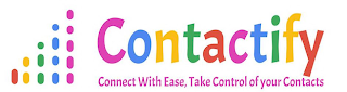CONTACTIFY CONNECT WITH EASE, TAKE CONTROL OF YOUR CONTACTS logo