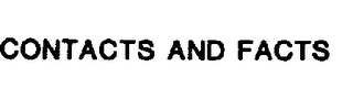 CONTACTS AND FACTS logo