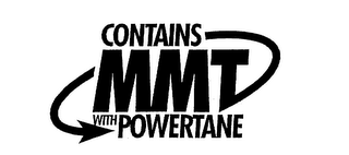CONTAINS MMT WITH POWERTANE logo