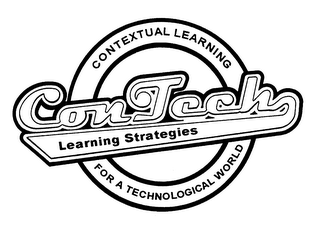 CONTECH LEARNING STRATEGIES CONTEXTUAL LEARNING FOR A TECHNOLOGICAL WORLD