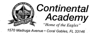 CONTINENTAL ACADEMY LEADING TODAY FOR A BETTER TOMORROW "HOME OF THE EAGLES" logo