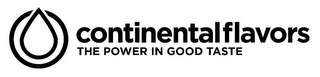 CONTINENTAL FLAVORS THE POWER IN GOOD TASTE logo