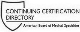 CONTINUING CERTIFICATION DIRECTORY AMERICAN BOARD OF MEDICAL SPECIALTIES logo