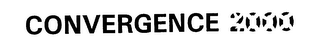 CONVERGENCE 2000 logo