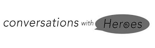 CONVERSATIONS WITH HEROES logo