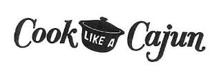 COOK LIKE A CAJUN logo
