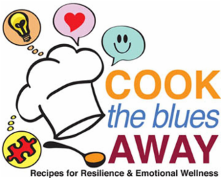 COOK THE BLUES AWAY RECIPES FOR RESILIENCE & EMOTIONAL WELLNESS logo