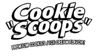 COOKIE "SCOOPS" PREMIUM COOKIES/ ICE CREAM FLAVOR! logo