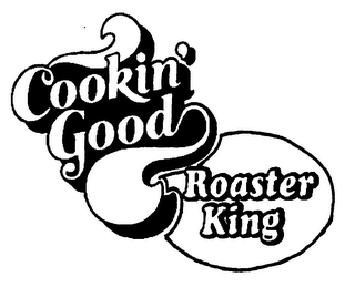 COOKIN' GOOD ROASTER KING logo