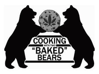 COOKING WITH TWO "BAKED" BEARS logo