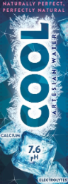 COOL ARTESIAN WATER NATURALLY PERFECT, PERFECTLY NATURAL CALCIUM 7.6 PH ELECTROLYTES logo