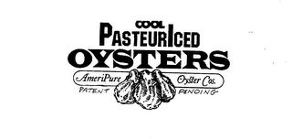 COOL PASTEURICED OYSTERS AMERIPURE OYSTER COS. logo