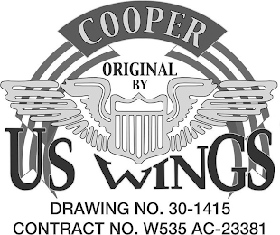 COOPER ORIGINAL BY US WINGS DRAWING NO. 30-1415 CONTRACT NO. W535 AC-23381 logo