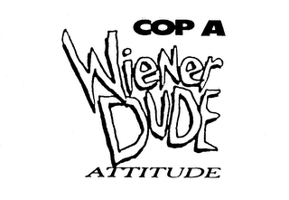 COP A WIENER DUDE ATTITUDE logo