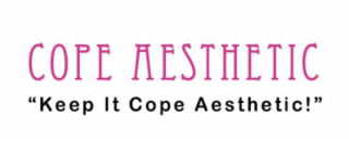 COPE AESTHETIC "KEEP IT COPE AESTHETIC!" logo