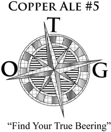 COPPER ALE #5 OTG "FIND YOUR TRUE BEERING" logo