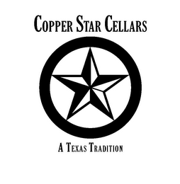 COPPER STAR CELLARS A TEXAS TRADITION logo