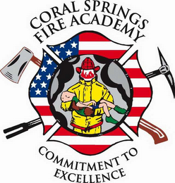 CORAL SPRINGS FIRE ACADEMY COMMITMENT TO EXCELLENCE logo