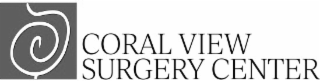 CORAL VIEW SURGERY CENTER