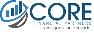 CORE FINANCIAL PARTNERS YOUR GOALS. OUR CRUSADE. logo