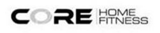 CORE HOME FITNESS logo